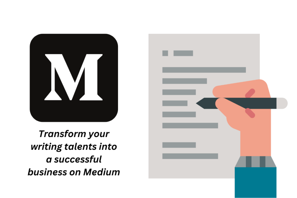 Transforming your writing talents into a successful business on Medium